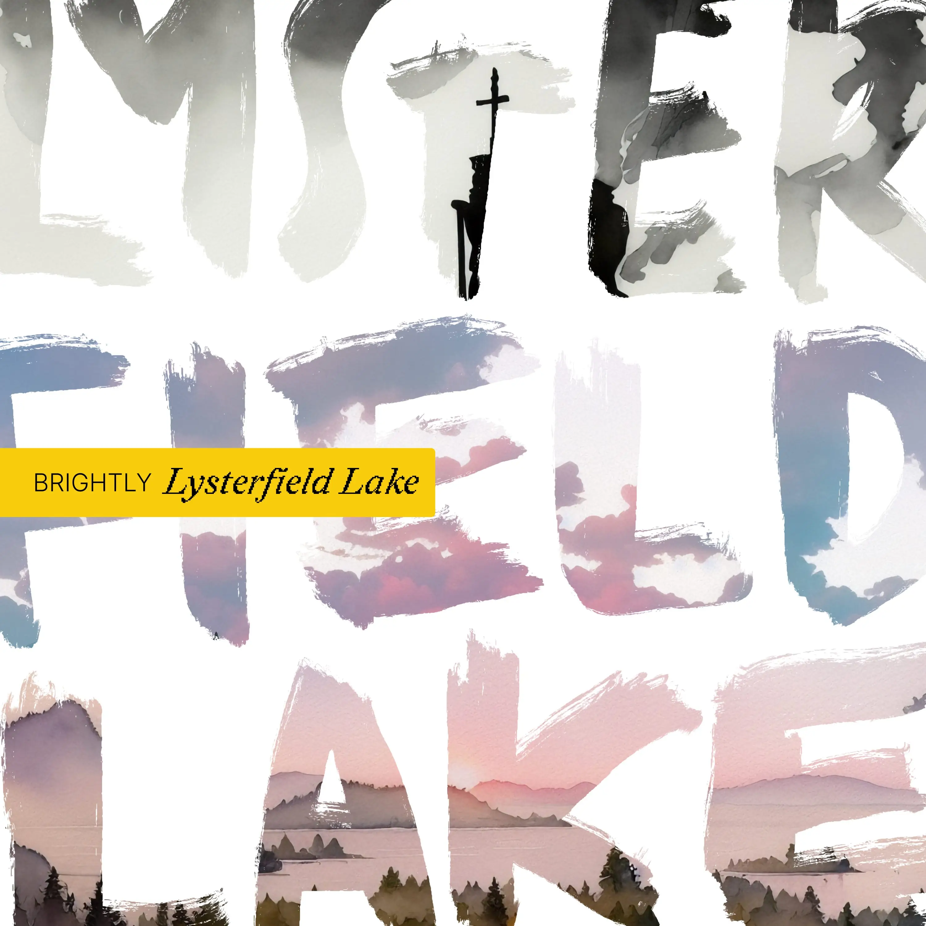 Brightly - Lysterfield Lake (cover art)